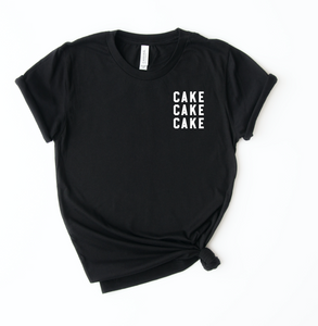 CAKE CAKE CAKE T-Shirt
